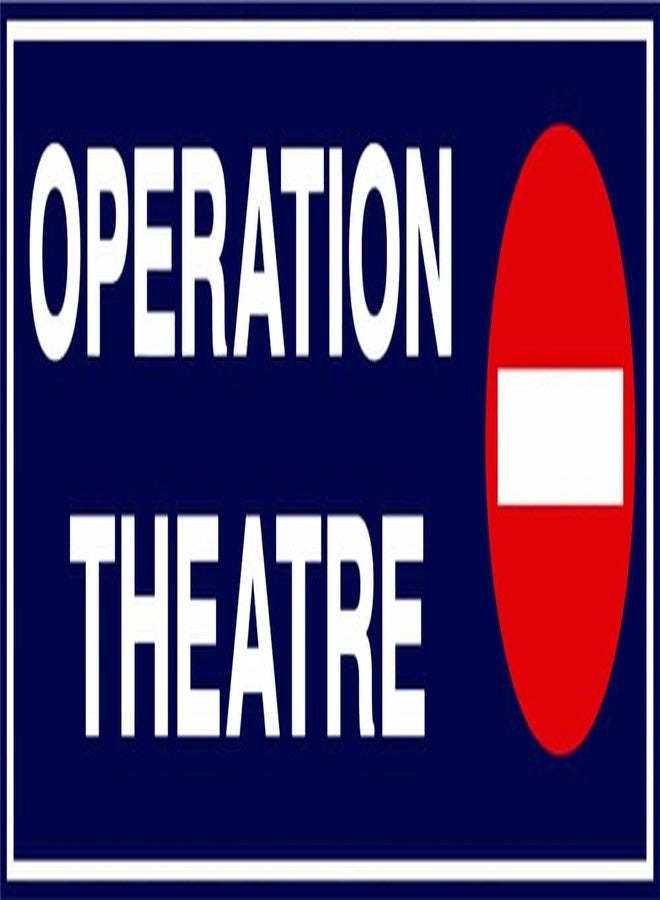 VAAIMAI Operation Theatre Sign Board | Blue | 12×4 Inch | Pack of 1 | Signage for Office, School & Commercial Space | Vinyl UV Laminated, Waterproof, 3M Adhesive, UV Resistant | 5MM Foam Board - Image 1