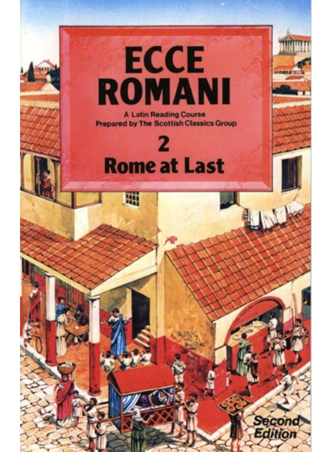 Ecce Romani Book 2 2nd Edition Rome At Last