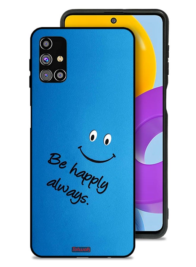 Tolwak Samsung Galaxy M31s Protective Case Cover Be Happy Always - Image 1
