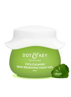 Dot & Key Dot & Key CICA Claming Skin Renewing Night Gel | Night Cream with Niacinamide, Green Tea & Hyaluronic | Reduces Acne, Dark Spots & Pigmentation, For Oily, Acne Prone And Sensitive Skin | 60ml  - Image 1