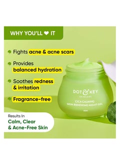 Dot & Key Dot & Key CICA Claming Skin Renewing Night Gel | Night Cream with Niacinamide, Green Tea & Hyaluronic | Reduces Acne, Dark Spots & Pigmentation, For Oily, Acne Prone And Sensitive Skin | 60ml  - Image 2