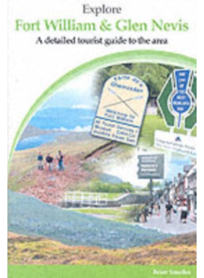 Explore Fort William and Glen Nevis : A Detailed Tourist Guide
