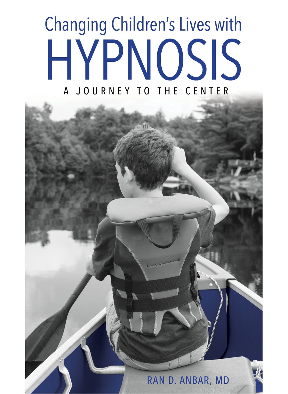 Changing Children's Lives with Hypnosis 