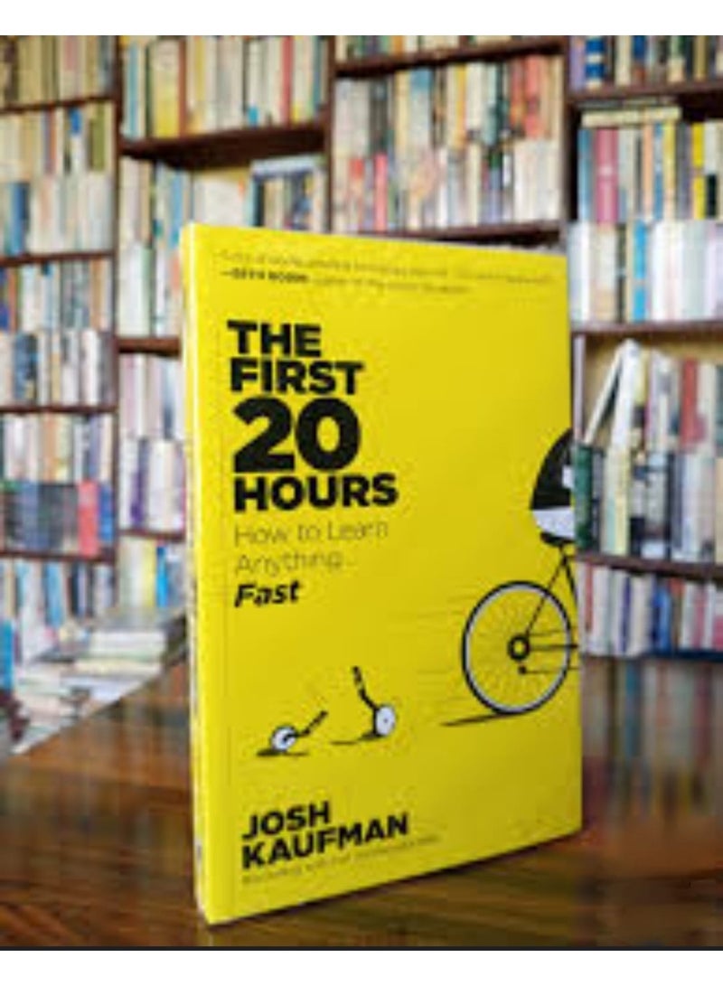 The first 20 hours: How to learn anything