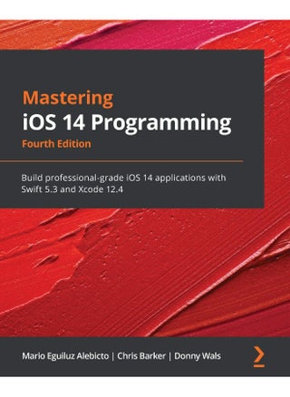 Mastering iOS 14 Programming - Fourth Edition: Build professional-grade iOS 14 applications with Swift 5.3 and Xcode 12.4 - pzsku/Z5743EEDEAE8FD987FF94Z/45/1748329288/d0835536-90ab-4e94-85a9-bee06a3a82dc