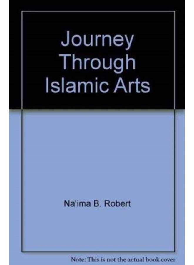 Journey Through Islamic Arts 