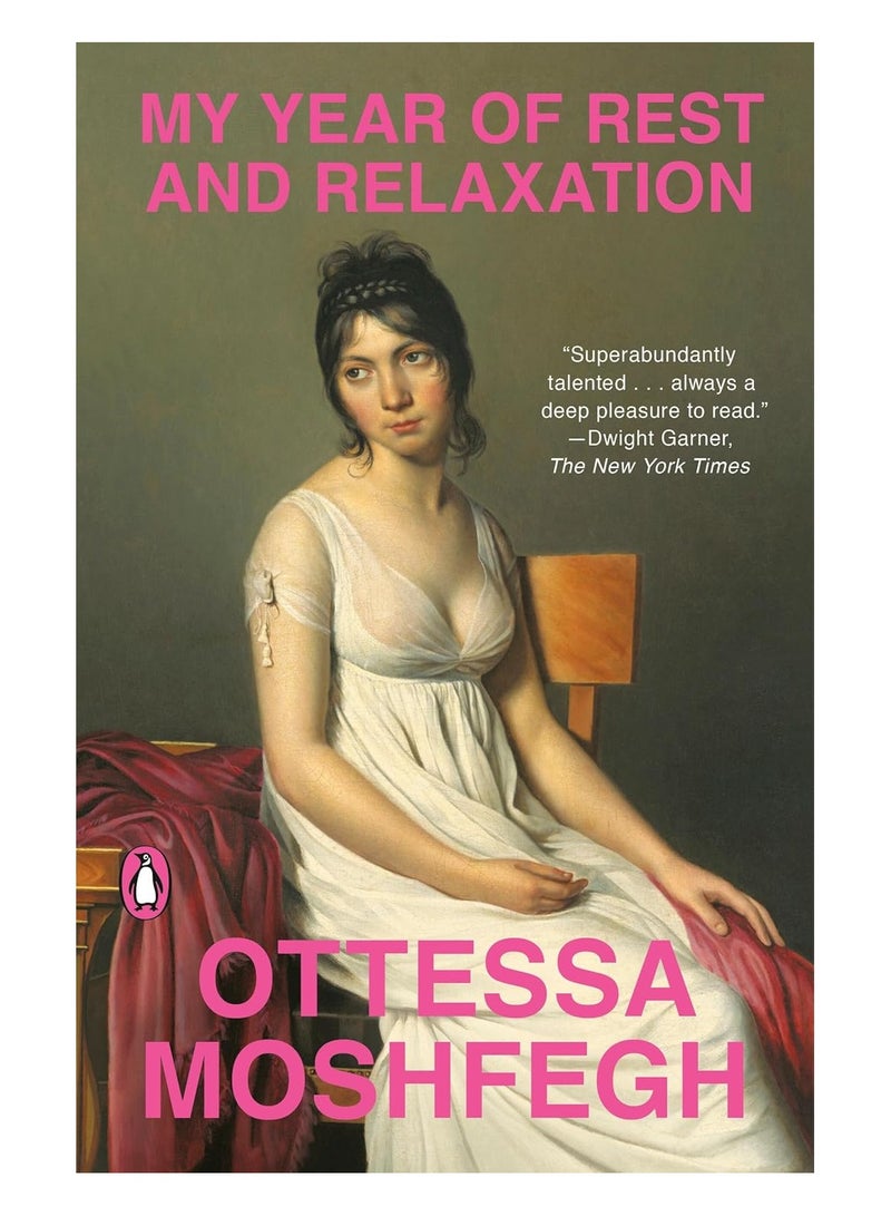 My Year of Rest and Relaxation: A Novel