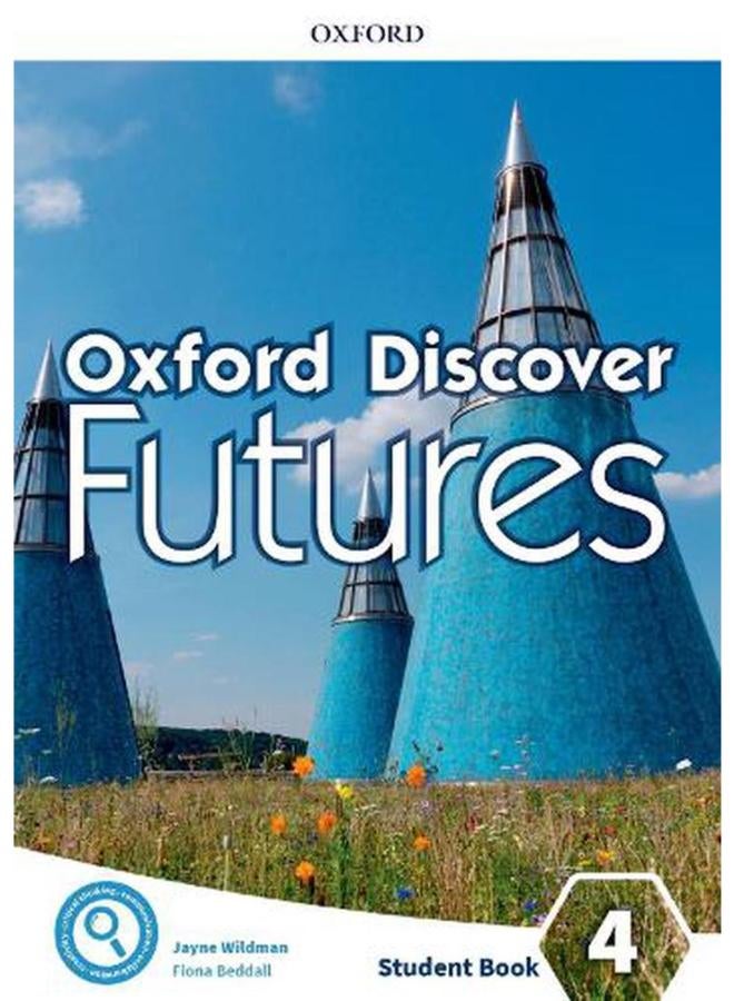 Oxford Discover Futures  Level 4  Student Book  Ed   1