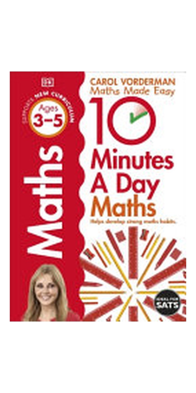10 Minutes A Day Maths, Ages 3-5 (Preschool): Supports the National Curriculum, Helps Develop Strong Maths Skills