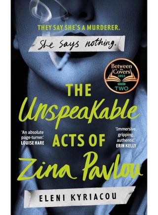 The Unspeakable Acts of Zina Pavlou - pzsku/Z5756ABA5663DC5E0E53DZ/45/_/1742469357/244719de-3709-4e4e-9115-95e03a868be3