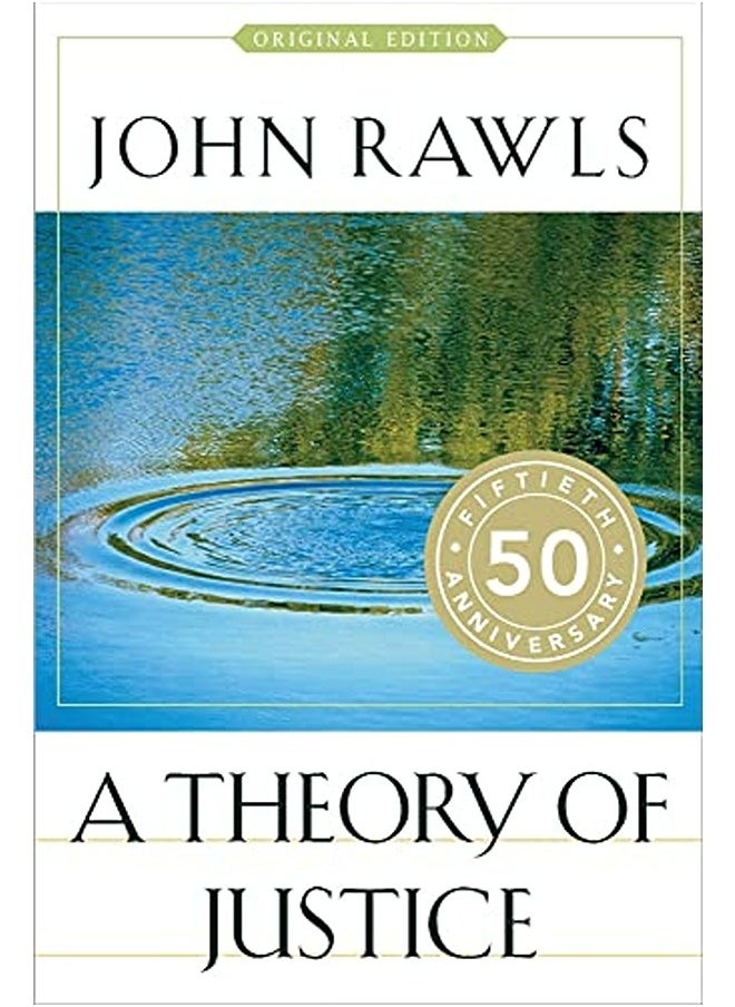 A Theory Of Justice Original Edition 