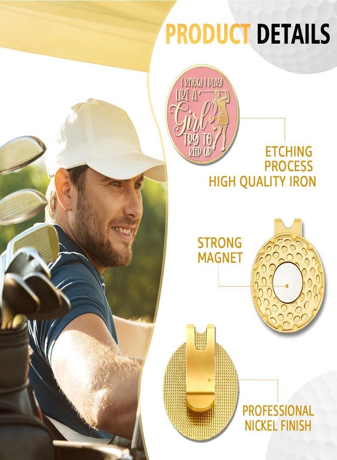 rofiowa I Know I Play Like A Girl Pink Gold Golf Ball Marker with Hat Clip, Funny Golf Accessories for Women, Christmas Mother's Day Birthday Gifts for Golf Fan Golfer, Novelty Golf Gifts(OBJ002) - Image 3