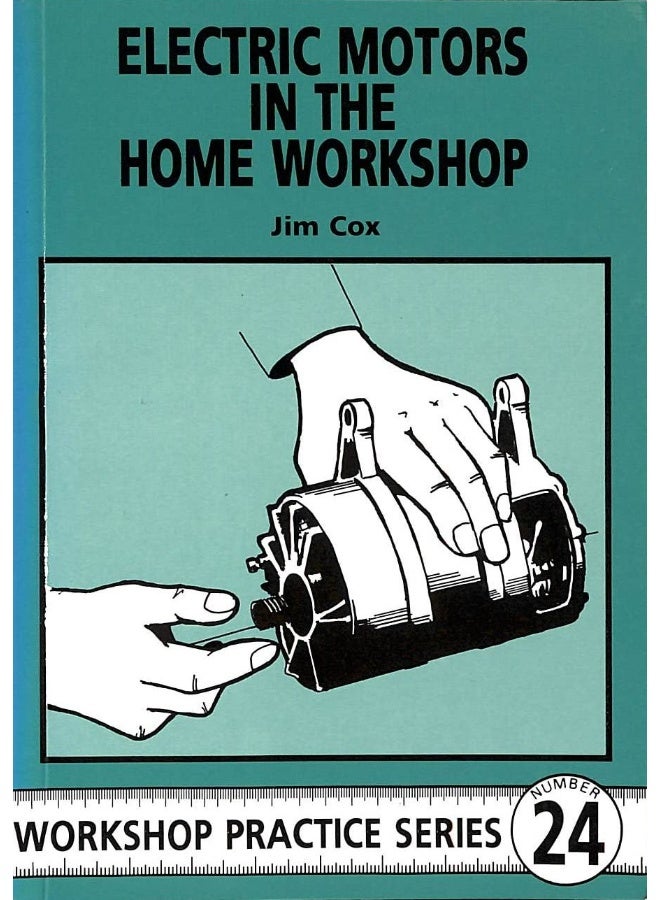 Electric Motors in the Home Workshop