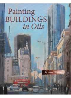 Painting Buildings in Oils 