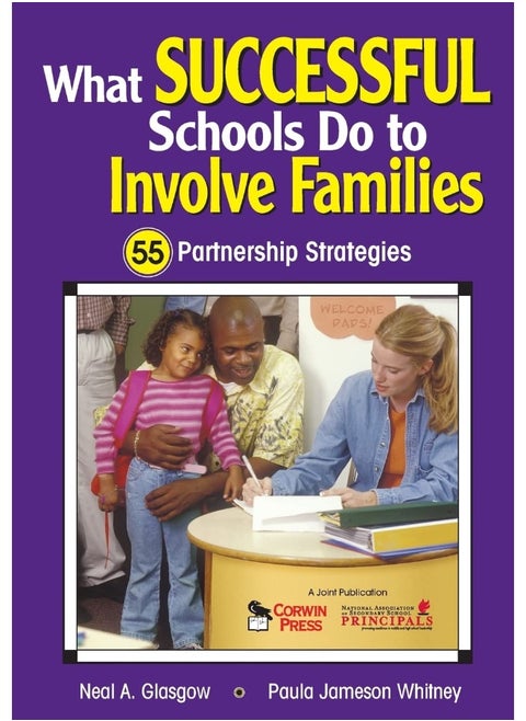What Successful Schools Do to Involve Families: 55 Partnership Strategies