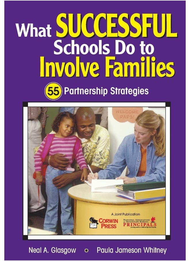 What Successful Schools Do to Involve Families: 55 Partnership Strategies 