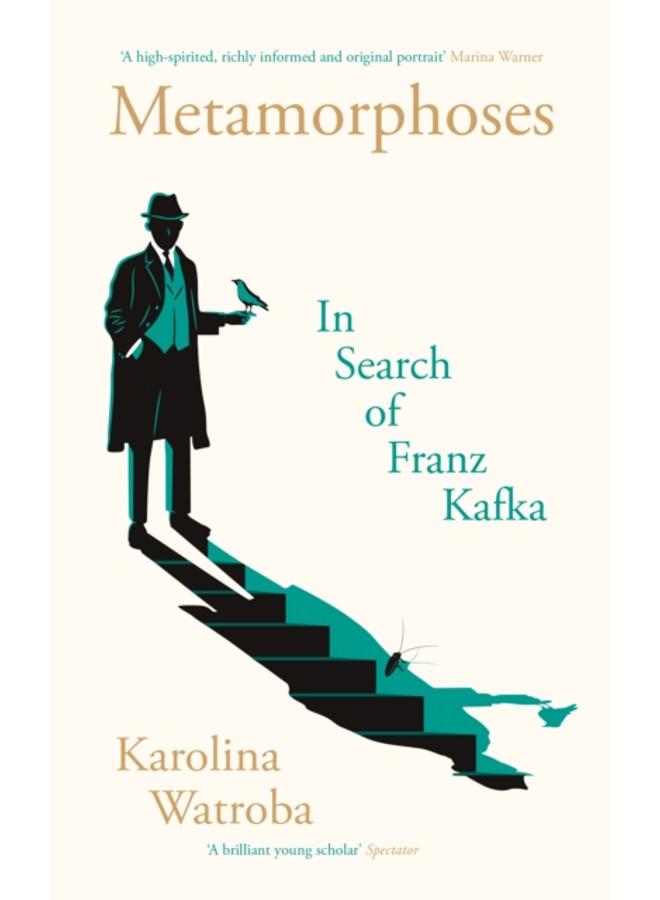 Metamorphoses : In Search of Franz Kafka