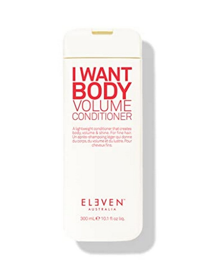 ELEVEN AUSTRALIA I Want Body Volume Conditioner The Ultimate Volume Builder 10.1 Fl Oz - Image 1
