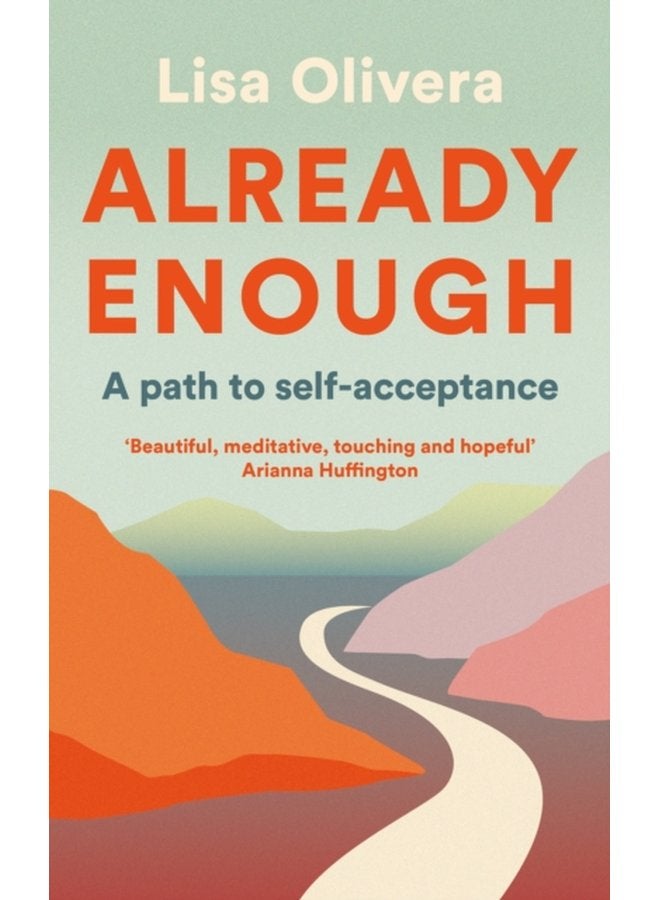 Already Enough A Path to Self Acceptance - Paperback