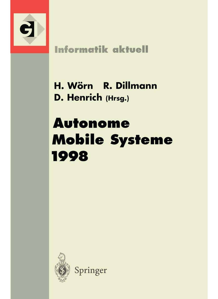 Autonome Mobile Systeme 1998: 14. Fachgespräch Karlsruhe, 30. November-1. Dezember 1998 