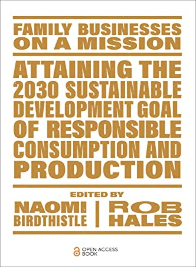 Attaining the 2030 Sustainable Development Goal of Responsible Consumption and Production 
