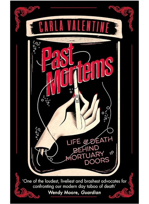 Past Mortems: Life and death behind mortuary doors