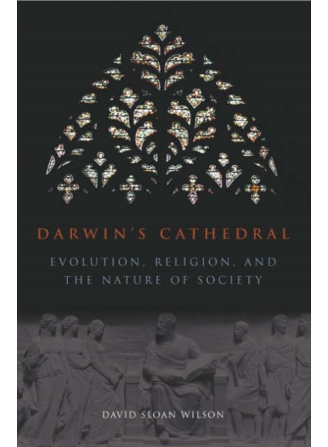 Darwin`s Cathedral - Evolution, Religion, and the Nature of Society