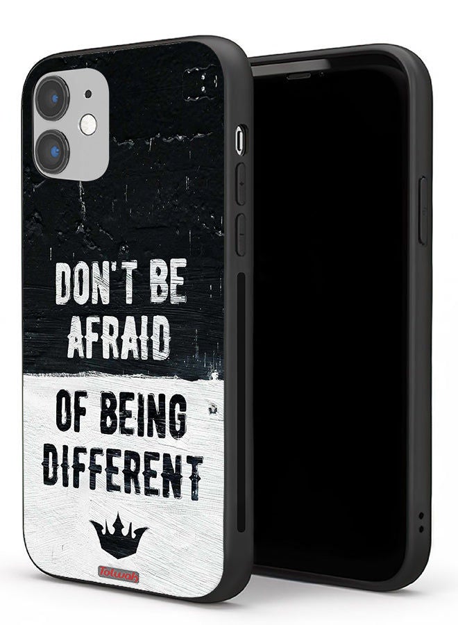 Tolwak Apple iPhone 11 Protective Case Do Not Be Afraid Of Being Different - Image 1