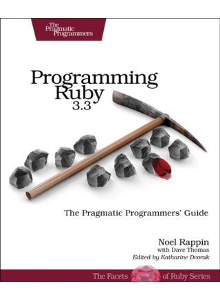 Programming Ruby 3.2 : The Pragmatic Programmers' Guide - pzsku/Z577BAE2E39E1A28E5458Z/45/_/1721460508/9c221f16-203b-4177-8c9e-1f440e29935e