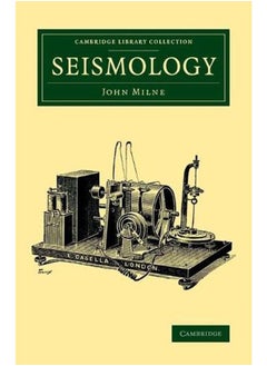 Seismology (Cambridge Library Collection - Earth Science) 