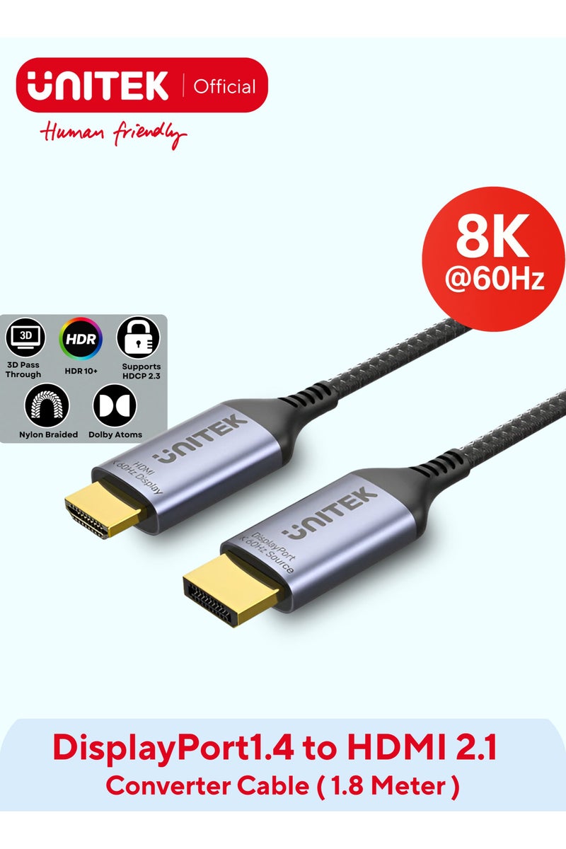 UNITEK DisplayPort 1.4 to HDMI 2.1 8K Cable – Supports 8K@60Hz, Dolby Atmos, HDCP 2.3, Active HDR – Nylon Braided, High-Speed Video & Audio Transmission, 1.8M.(V1610A01) - Image 1