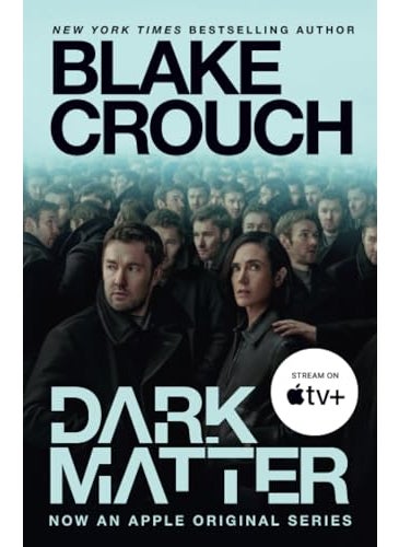 Dark Matter Movie Tiein 