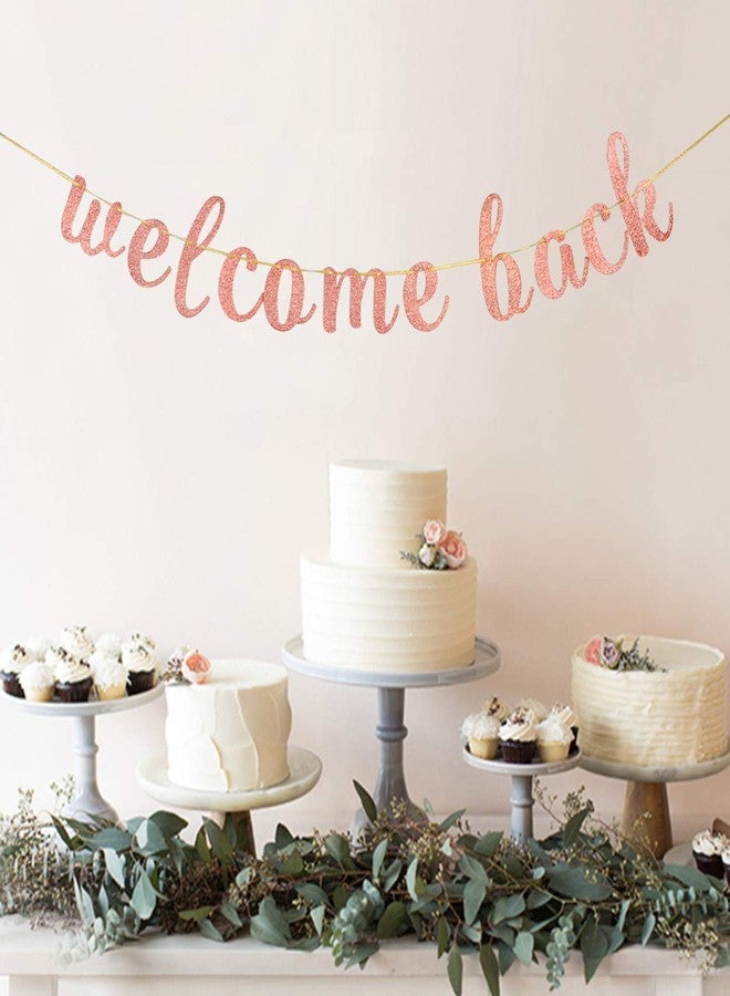 INNORU Glitter Welcome Back Banner - Retirement Party, Welcome Home Sign, Moving Away, First Day of School, Family Party Decorations Rose Gold - Image 2