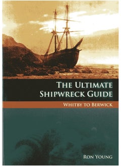 The Ultimate Shipwreck Guide: Whitby to Berwick  - Image 2