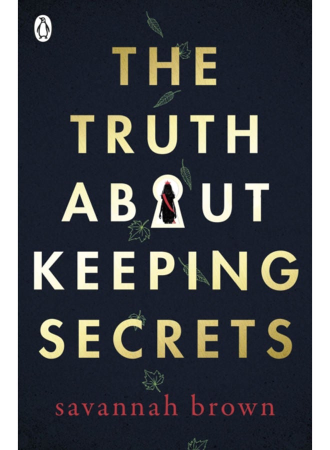 The Truth About Keeping Secrets 