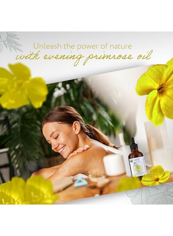 hbno Organic Evening Primrose Oilhuge 4 Oz (120Ml) Value Sizeusda Certified Organic Evening Primrose Oil Cold Pressed Carrier Oil For Face Body Lips Nails Shampoo & Conditioner. - Image 5