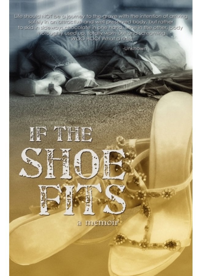 If the Shoe Fits - Paperback
