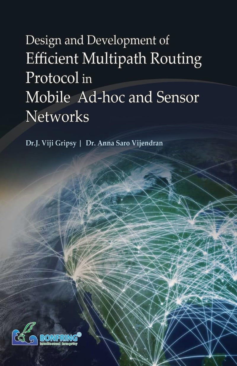 Design and Development of Efficient Multipath Routing Protocol in Mobile Ad-hoc and Sensor Networks - Image 1
