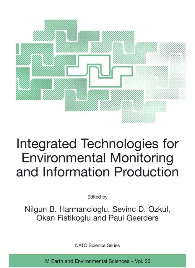 Integrated Technologies for Environmental Monitoring and Information Production 