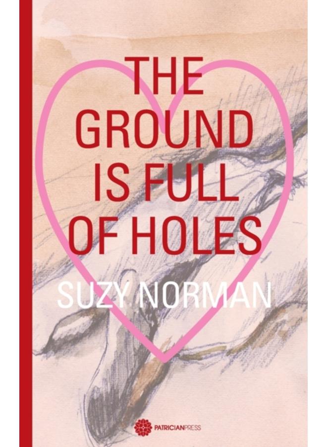 The Ground is full of holes