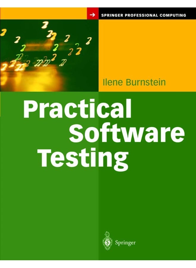 Practical Software Testing: A Process-Oriented Approach