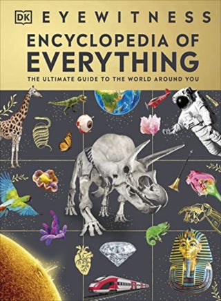 Eyewitness Encyclopedia of Everything - pzsku/Z57A7D493037618B9414FZ/45/_/1702304083/0e2d8413-26a2-4004-a6d1-08cd35c7d128