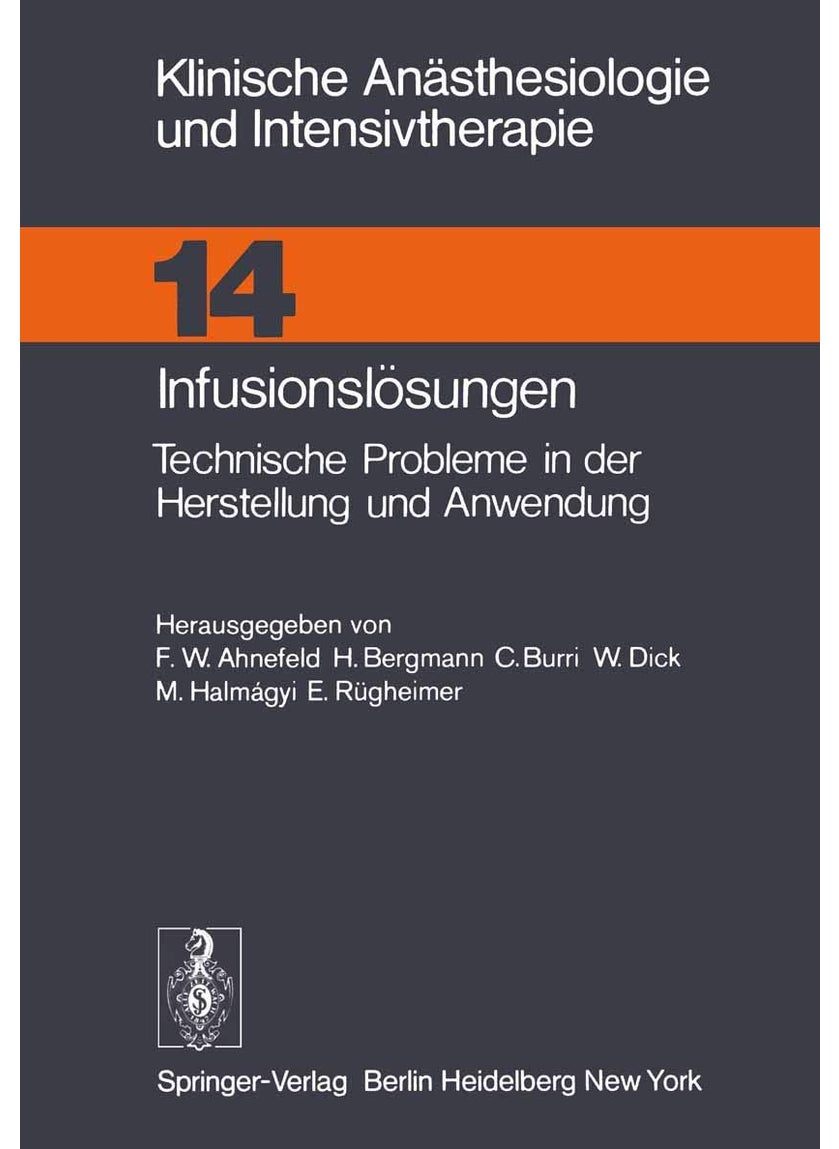 Infusionslösungen: Technische Probleme in der Herstellung und Anwendung 