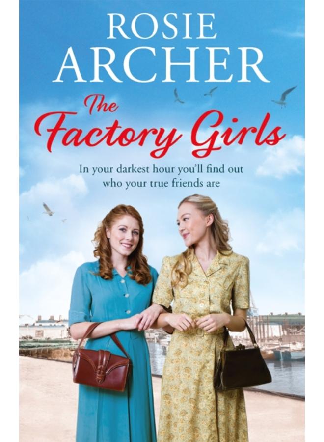 The Factory Girls : The Bomb Girls 3