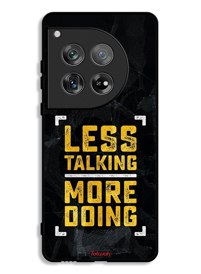 Tolwak OnePlus 12 Protective Case Cover Less Talking More Doing - Image 1
