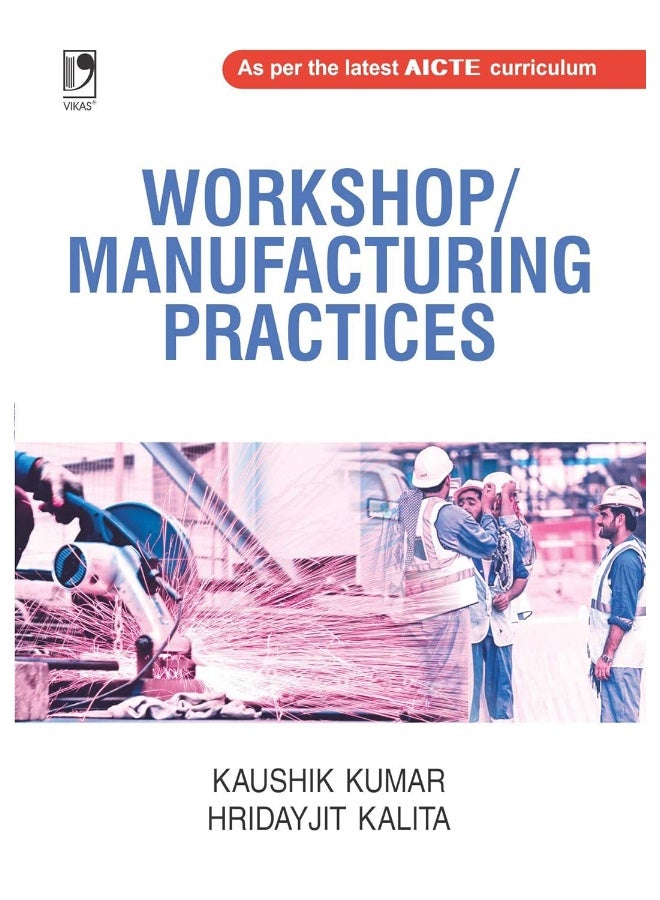 Workshop/Manufacturing Practices