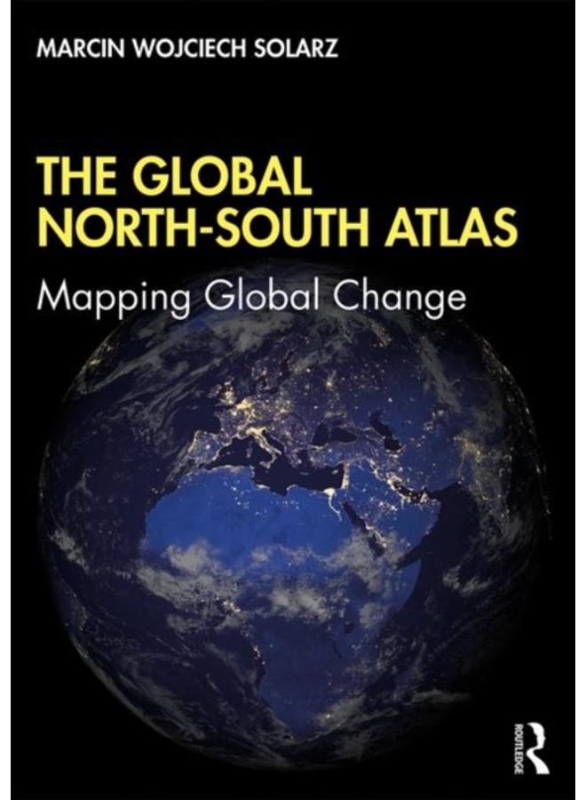 The Global North-South Atlas : Mapping Global Change 