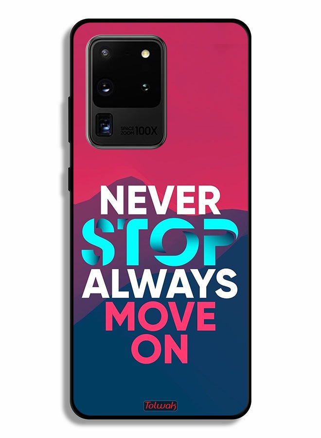 Tolwak Samsung Galaxy S20 Ultra Protective Case Cover Never Stop Always Move On - Image 2