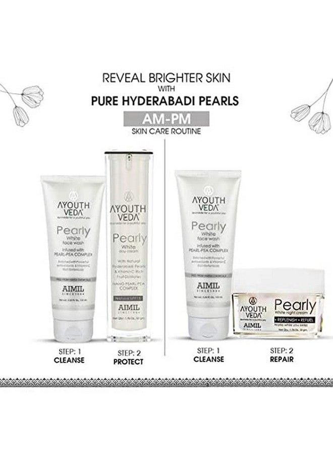 AYOUTHVEDA Pearly White Skin Brightening Kit Natural Spf 15 Glowing Radiant ; Pearly White Face Wash ; Pearly White Day Cream ; Pearly White Night Cream  - Image 5