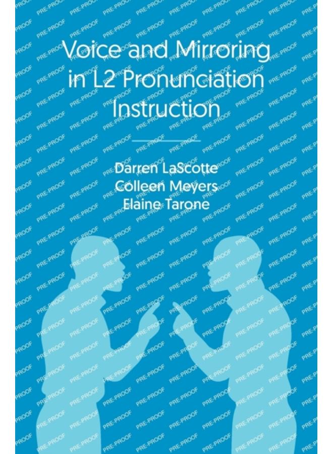 Voice and Mirroring in L2 Pronunciation Instruction